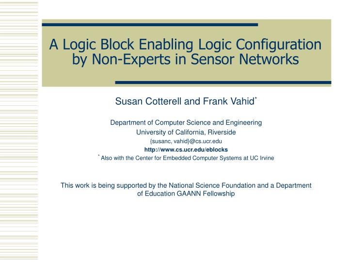 a logic block enabling logic configuration by non experts in sensor networks