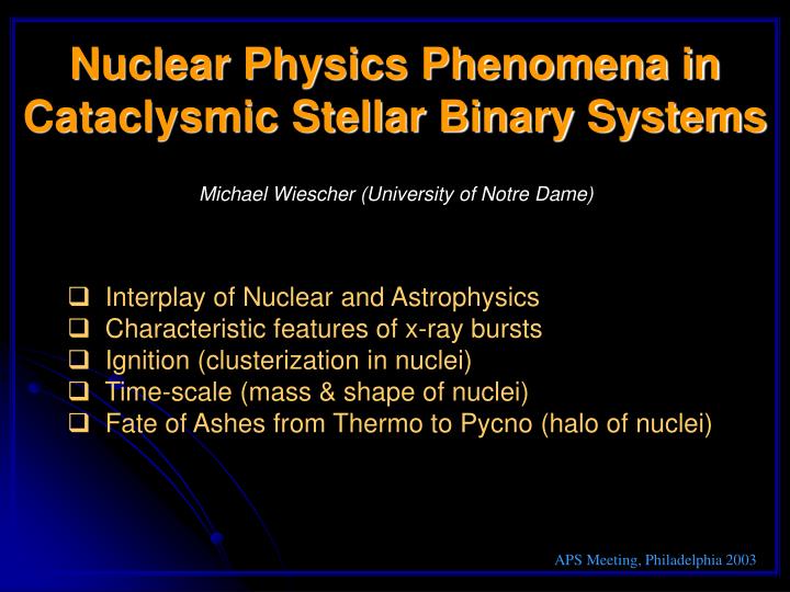 nuclear physics phenomena in cataclysmic stellar binary systems