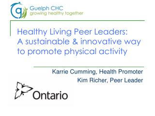 Healthy Living Peer Leaders: A sustainable &amp; innovative way to promote physical activity