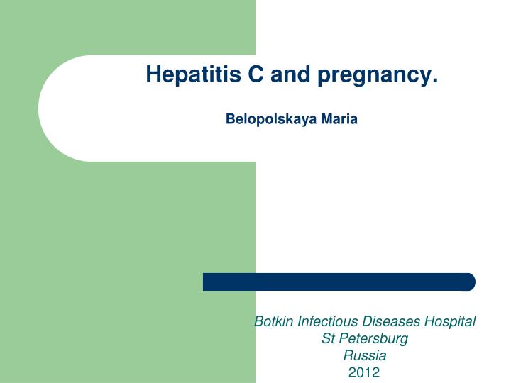 hepatitis c and pregnancy belopolskaya maria