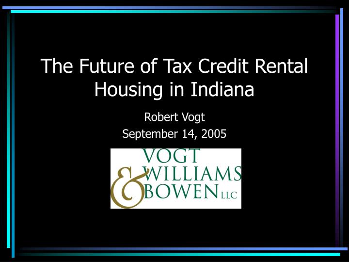 the future of tax credit rental housing in indiana