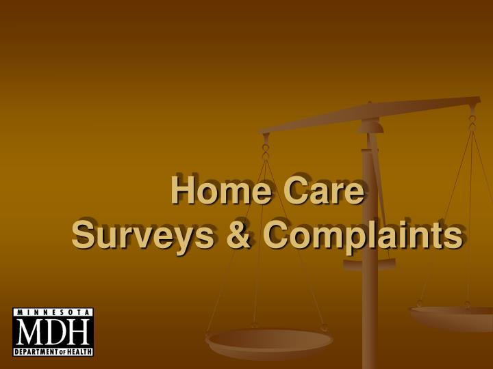 home care surveys complaints