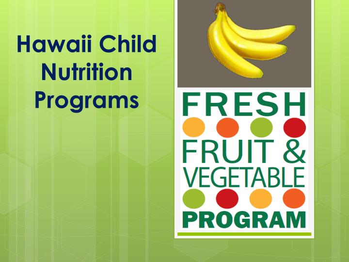 hawaii child nutrition programs