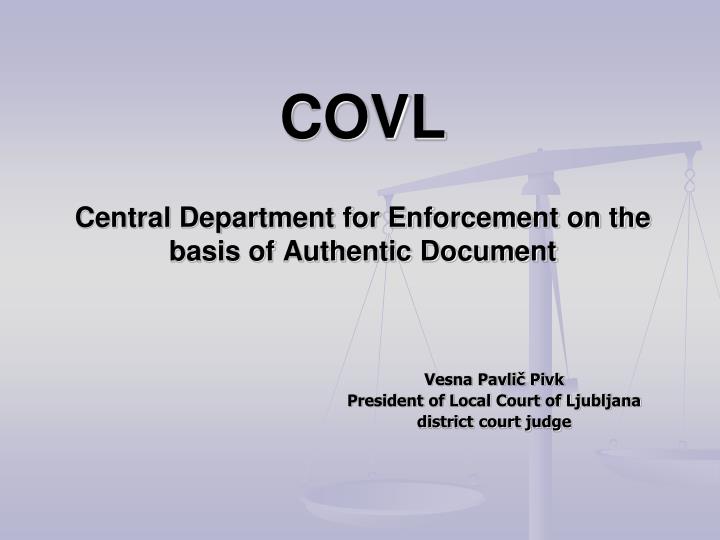 covl central department for enforcement on the basis of authentic document