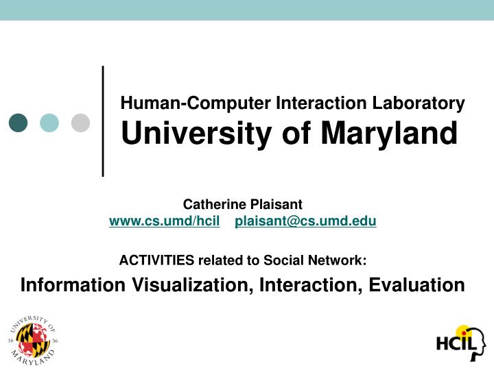 human computer interaction laboratory university of maryland