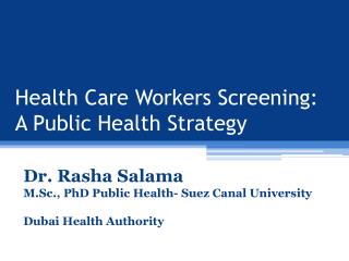 Health Care Workers Screening: A Public Health Strategy