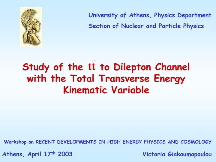 study of the to dilepton channel with the total transverse energy kinematic variable