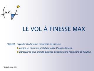 le vol finesse max
