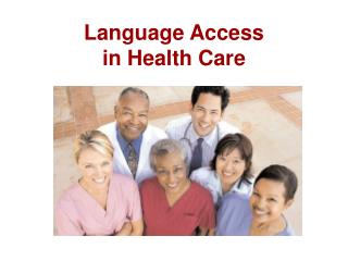 Language Access in Health Care