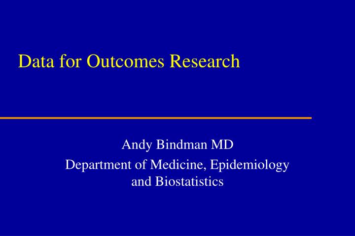 data for outcomes research