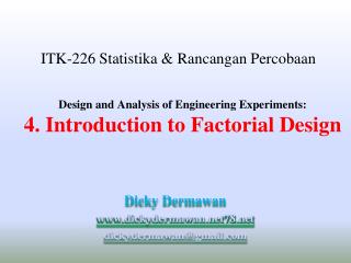 Design and Analysis of Engineering Experiments: 4. Introduction to Factorial Design
