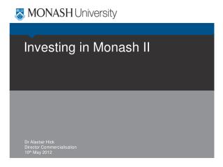 Investing in Monash II