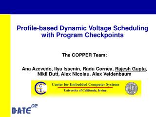 Profile-based Dynamic Voltage Scheduling with Program Checkpoints
