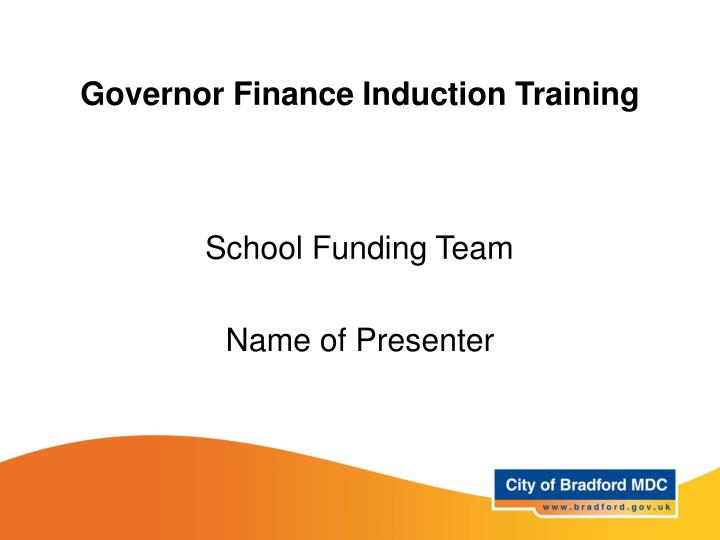 governor finance induction training