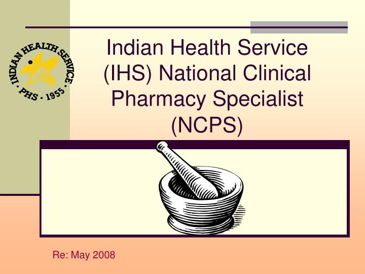 indian health service ihs national clinical pharmacy specialist ncps