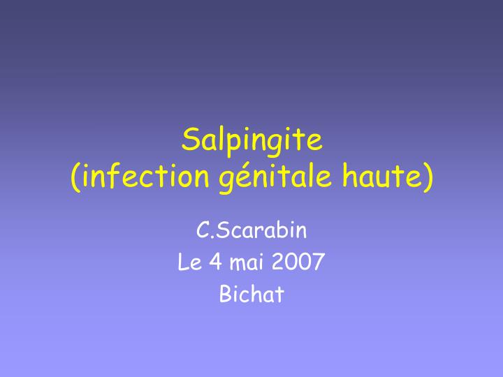 salpingite infection g nitale haute