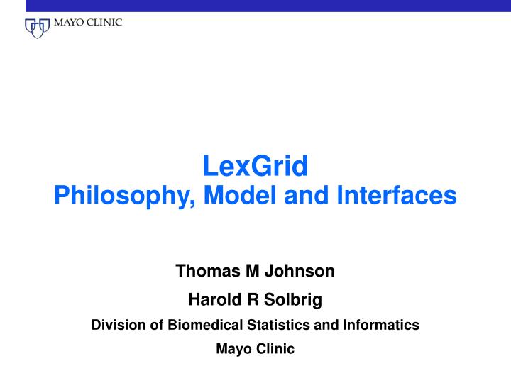 lexgrid philosophy model and interfaces