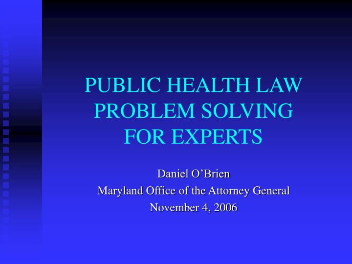 public health law problem solving for experts