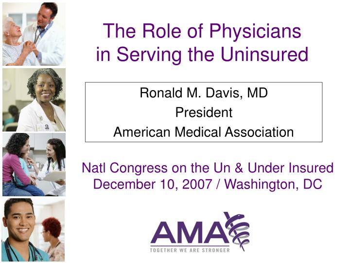 the role of physicians in serving the uninsured