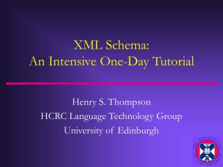 XML Schema: An Intensive One-Day Tutorial