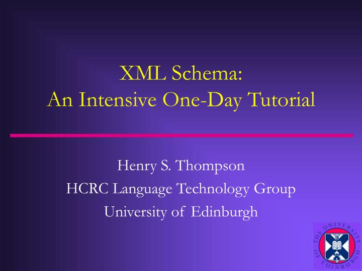 xml schema an intensive one day tutorial