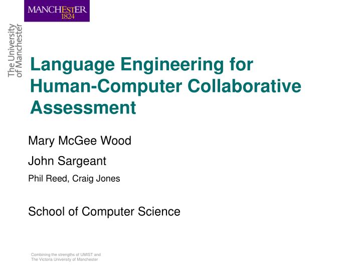 language engineering for human computer collaborative assessment