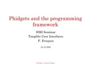 Phidgets and the programming framework