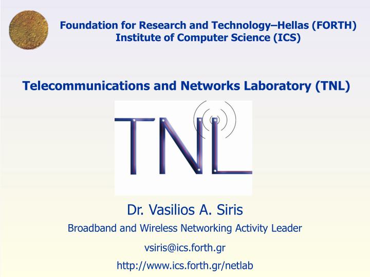 foundation for research and technology hellas forth institute of computer science ics