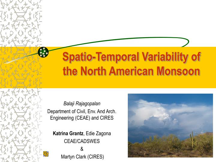 spatio temporal variability of the north american monsoon