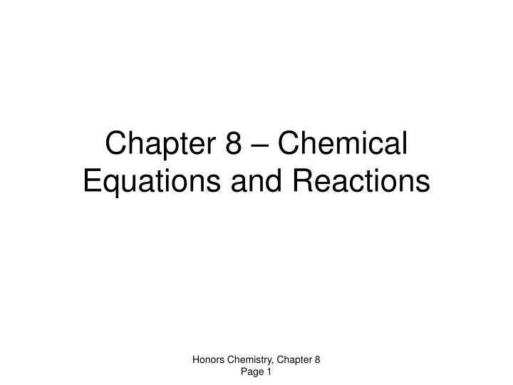 chapter 8 chemical equations and reactions