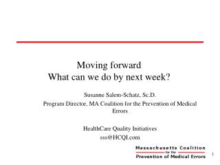 Moving forward What can we do by next week?
