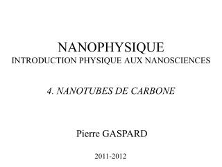 NANOPHYSIQUE INTRODUCTION PHYSIQUE AUX NANOSCIENCES