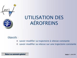utilisation des a rofreins