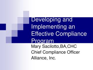 Developing and Implementing an Effective Compliance Program