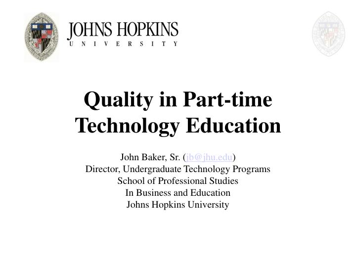 quality in part time technology education