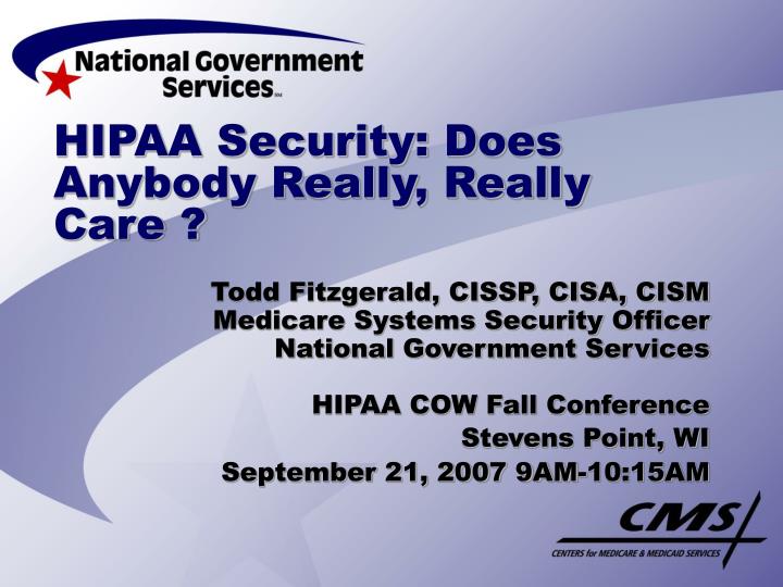 hipaa security does anybody really really care