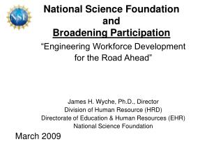 National Science Foundation and Broadening Participation