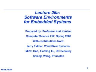 Lecture 26a: Software Environments for Embedded Systems
