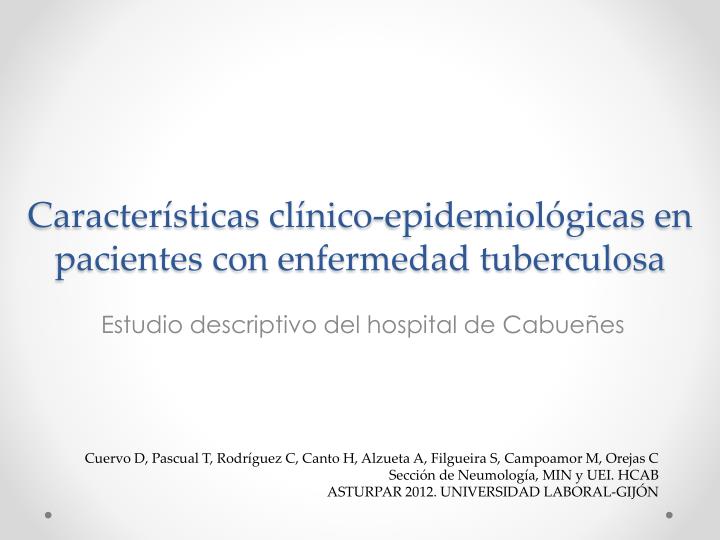 caracter sticas cl nico epidemiol gicas en pacientes con enfermedad tuberculosa