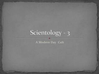 Scientology - 3