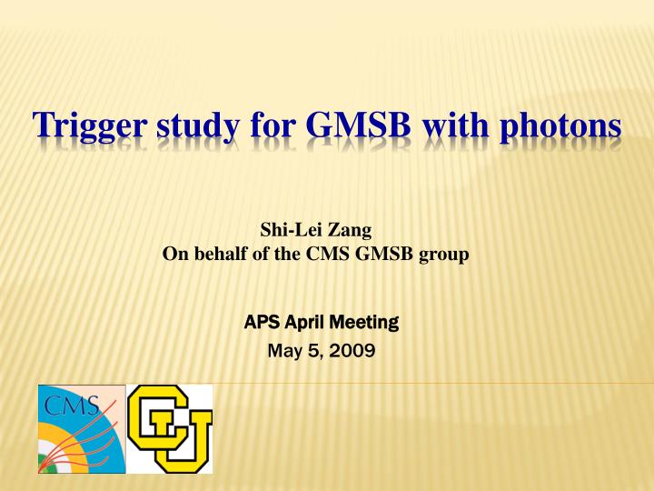 trigger study for gmsb with photons