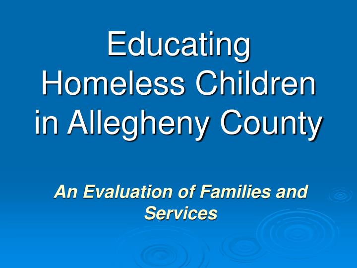 educating homeless children in allegheny county