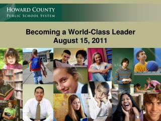 Becoming a World-Class Leader August 15, 2011