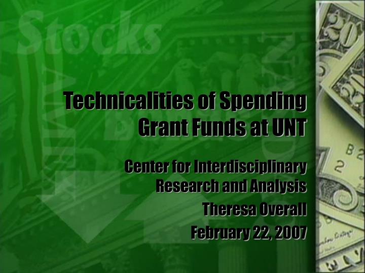 technicalities of spending grant funds at unt