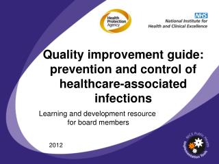 Quality improvement guide: prevention and control of healthcare-associated infections