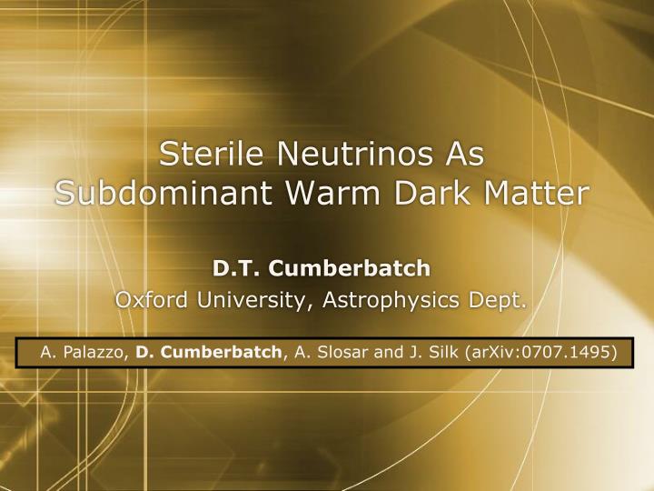 sterile neutrinos as subdominant warm dark matter