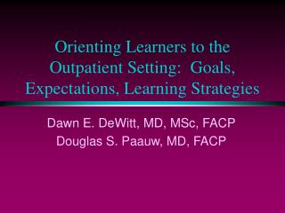 Orienting Learners to the Outpatient Setting: Goals, Expectations, Learning Strategies
