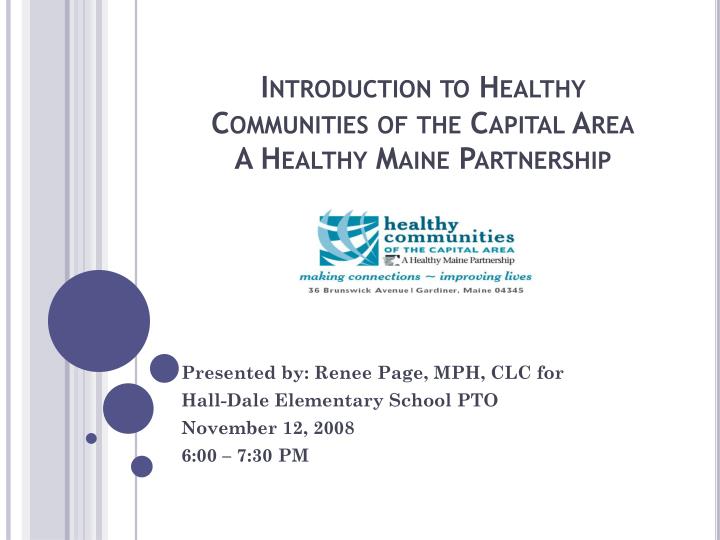 introduction to healthy communities of the capital area a healthy maine partnership
