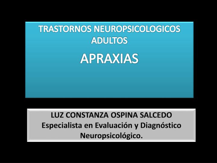 trastornos neuropsicologicos adultos apraxias