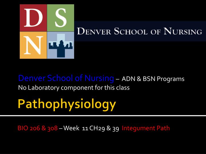 denver school of nursing adn bsn programs no laboratory component for this class